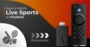 stream live sports firestick 1